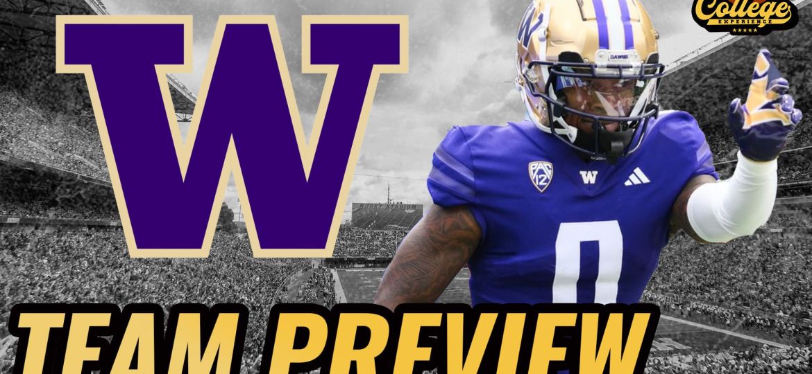 Washington Huskies 2024 Team Preview | The College Football Experience (Ep. 1649)
