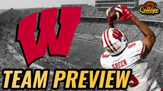 Wisconsin Badgers 2024 Team Preview | The College Football Experience (Ep. 1650)