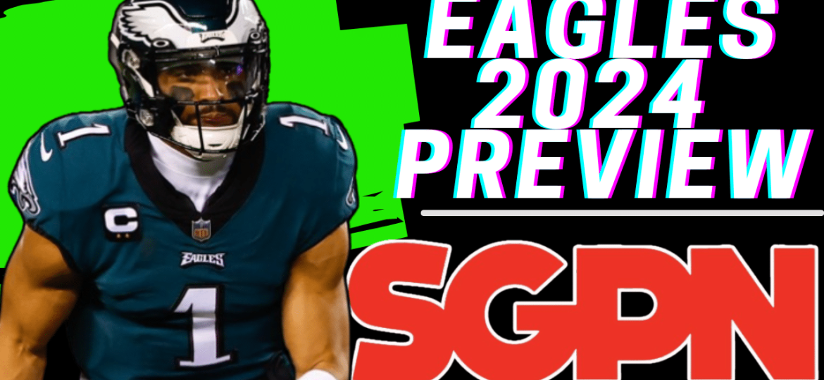 2024 Philadelphia Eagles Preview - Fantasy Football