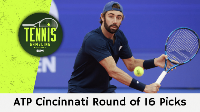 ATP Cincinnati Round of 16 Picks – 8/16/24 | Tennis Gambling Podcast (Ep. 334)