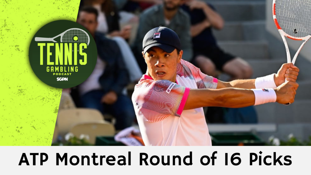 ATP Montreal Round of 16 Picks – 8/9/24 | Tennis Gambling Podcast (Ep. 329)