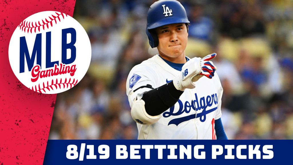 MLB Picks 8/19/24 – MLB Bets, Player Props and Predictions | MLB Gambling Podcast (Ep. 562)