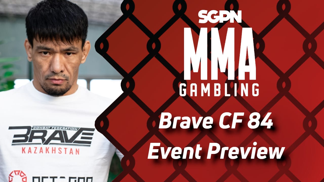 Brave CF 84 Betting Guide (Sigpen) | MMA Gambling Podcast (Ep.625)
