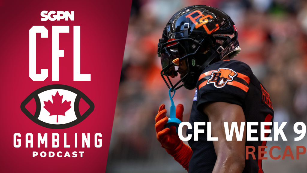 Week 9 Reaction Show & Power Rankings | The CFL Gambling Podcast (Ep. 60)