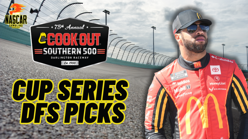 Cook Out Southern 500 DFS Picks 2024 I NASCAR Gambling Podcast (Ep. 488)