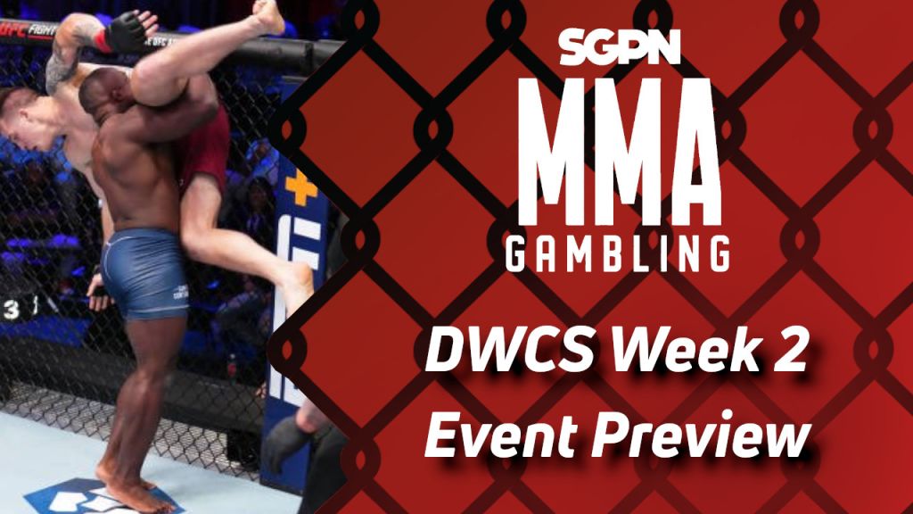DWCS Week 2 Betting Guide (Down Unda') | MMA Gambling Podcast (Ep.633) - Another week, more bangers