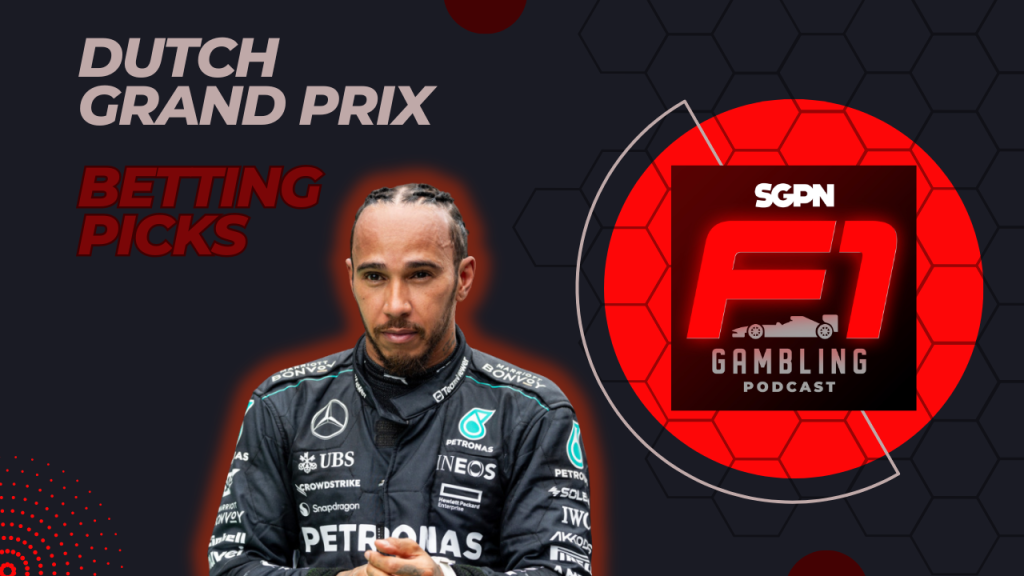 Dutch Grand Prix 2024 Betting Picks I F1 Gambling Podcast (Ep. 67)