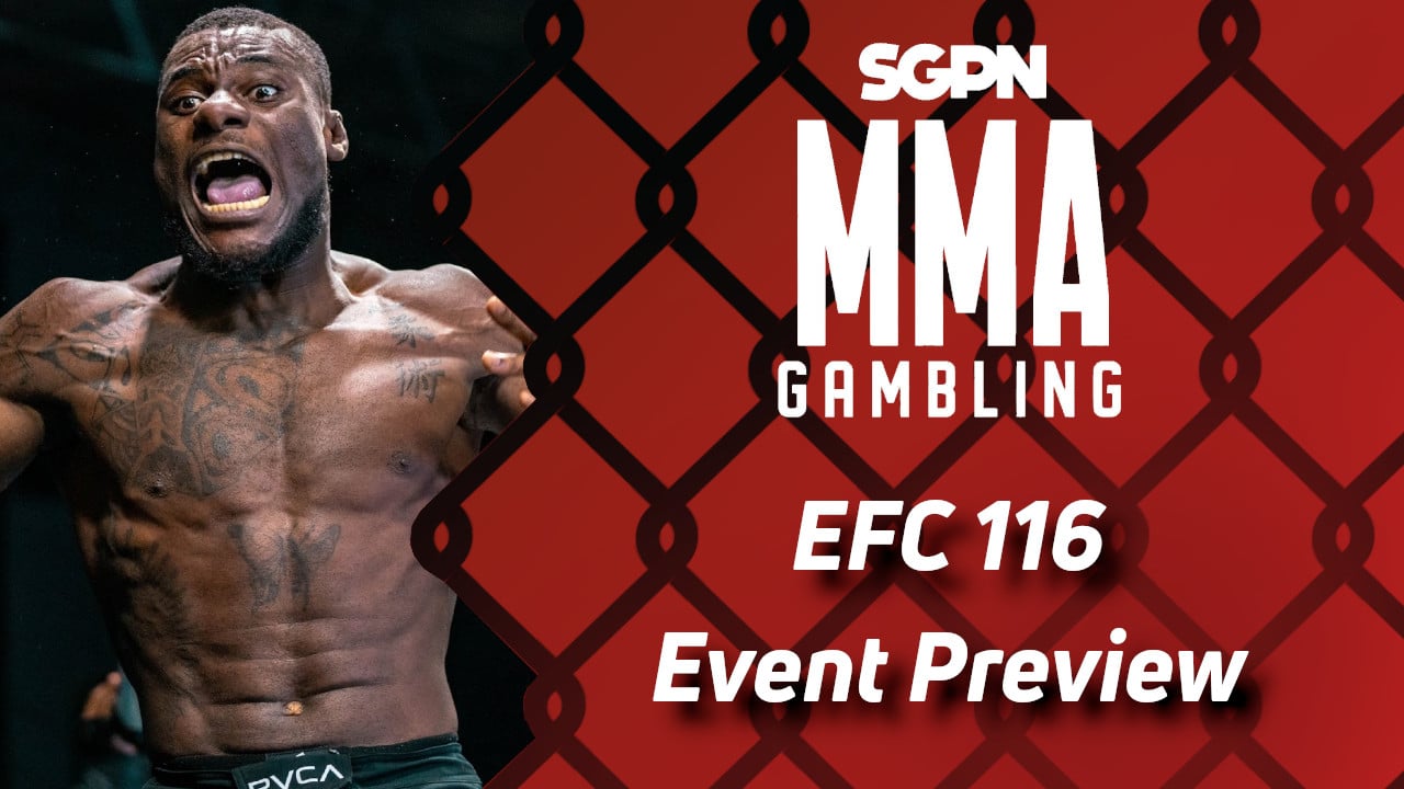  EFC 116 Betting Guide (Gumby Is a Google Capper) | MMA Gambling Podcast (Ep.624)