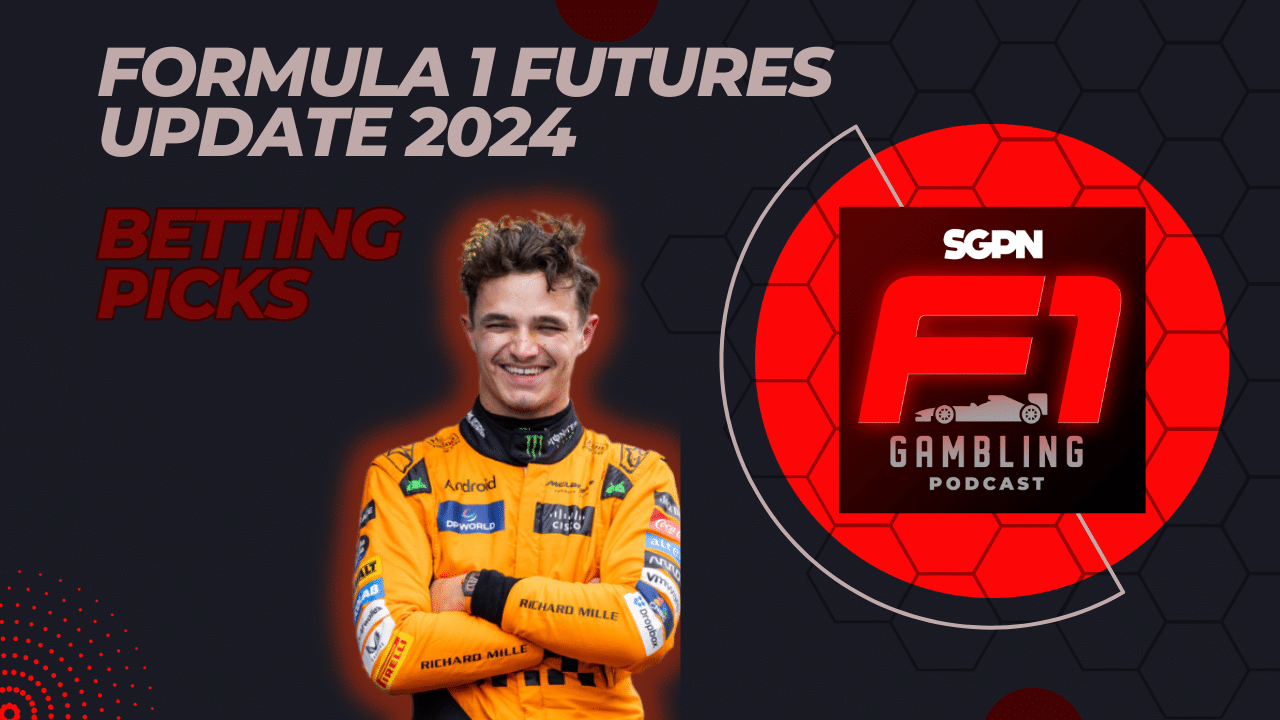 フォーミュラ 1 先物アップデート 2024 ベッティング ピック I F1 ギャンブル ポッドキャスト (エピソード 66)