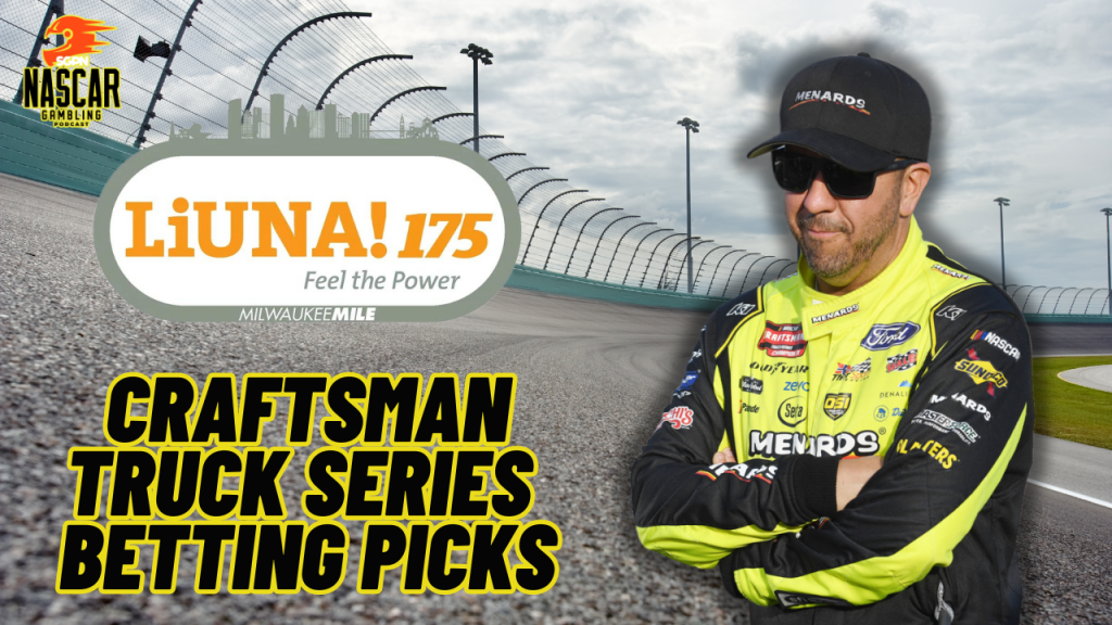 LiUNA! 175 Betting Picks 2024 I NASCAR Gambling Podcast (Ep. 483)