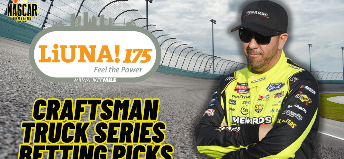 LiUNA! 175 Betting Picks 2024 I NASCAR Gambling Podcast (Ep. 483)