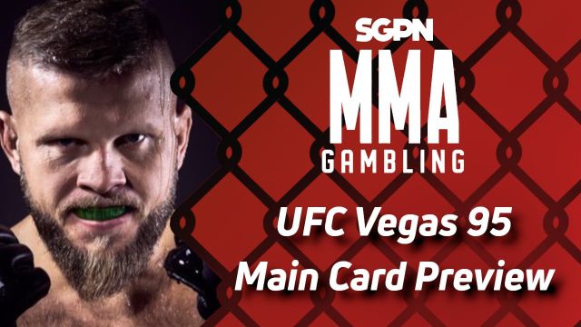 UFC Vegas 95 Main Card Betting Guide (He's From Down Under) | MMA Gambling Podcast (Ep.628)