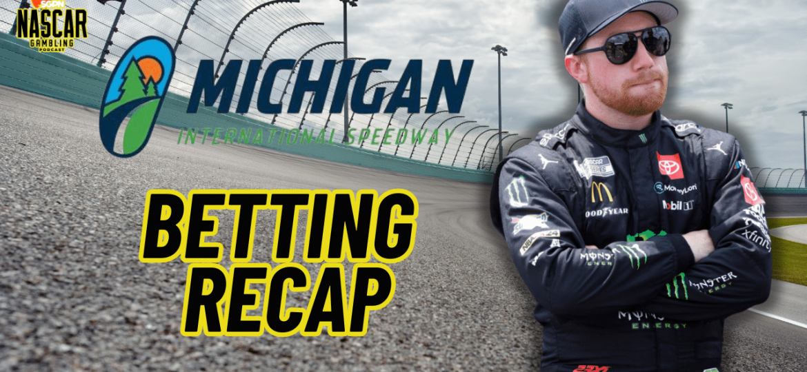 Michigan NASCAR 2024 Weekend Betting Recap I NASCAR Gambling Podcast (Ep. 480)