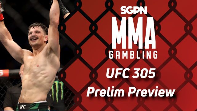 UFC 305 Prelims Betting Guide (Sloppy Fatties Over) | MMA Gambling Podcast (Ep.632)