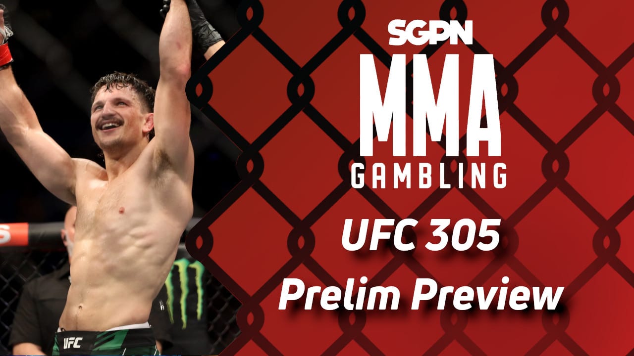UFC 305 Prelims Betting Guide (Sloppy Fatties Over) | MMA Gambling Podcast (Ep.632)
