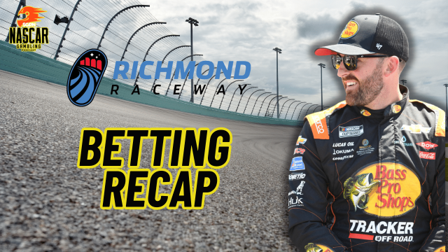 Richmond NASCAR 2024 Weekend Betting Recap I NASCAR Gambling Podcast (Ep. 475)