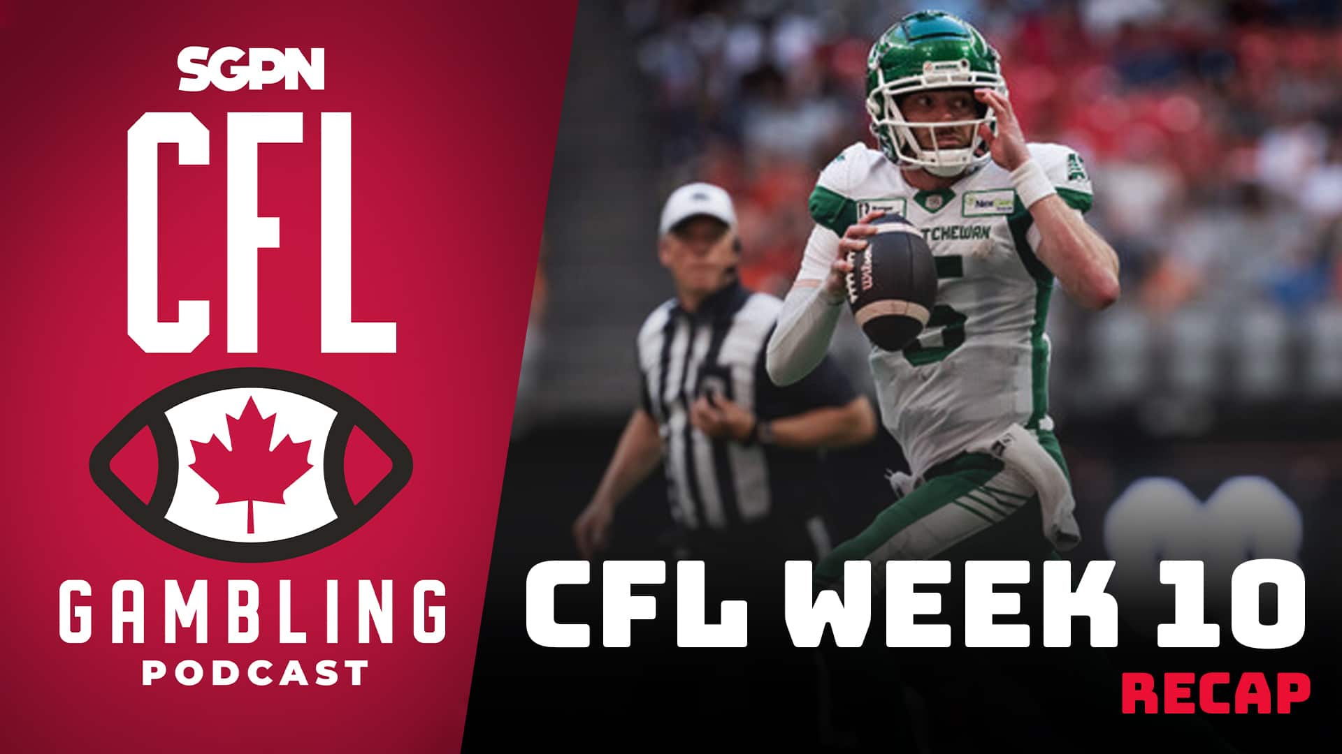 Week 10 Reaction Show & Power Rankings | CFL Gambling Podcast (Ep.63)