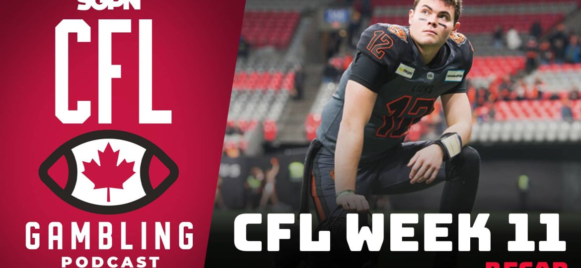 CFL Week 11 Recap