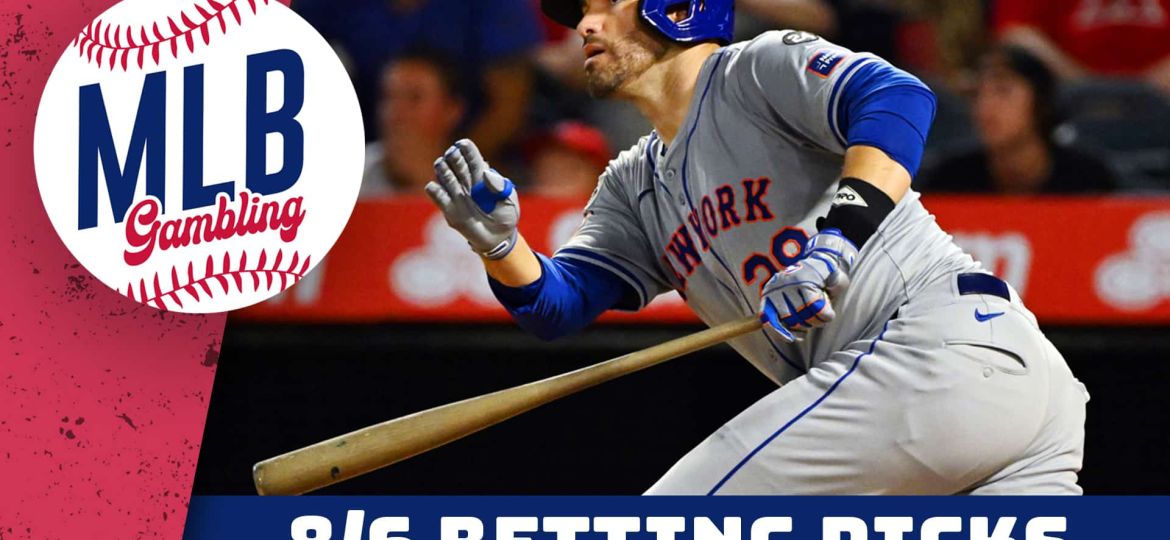 MLB Picks Today 8/6/24 | MLB Bets, Predictions and Player Props
