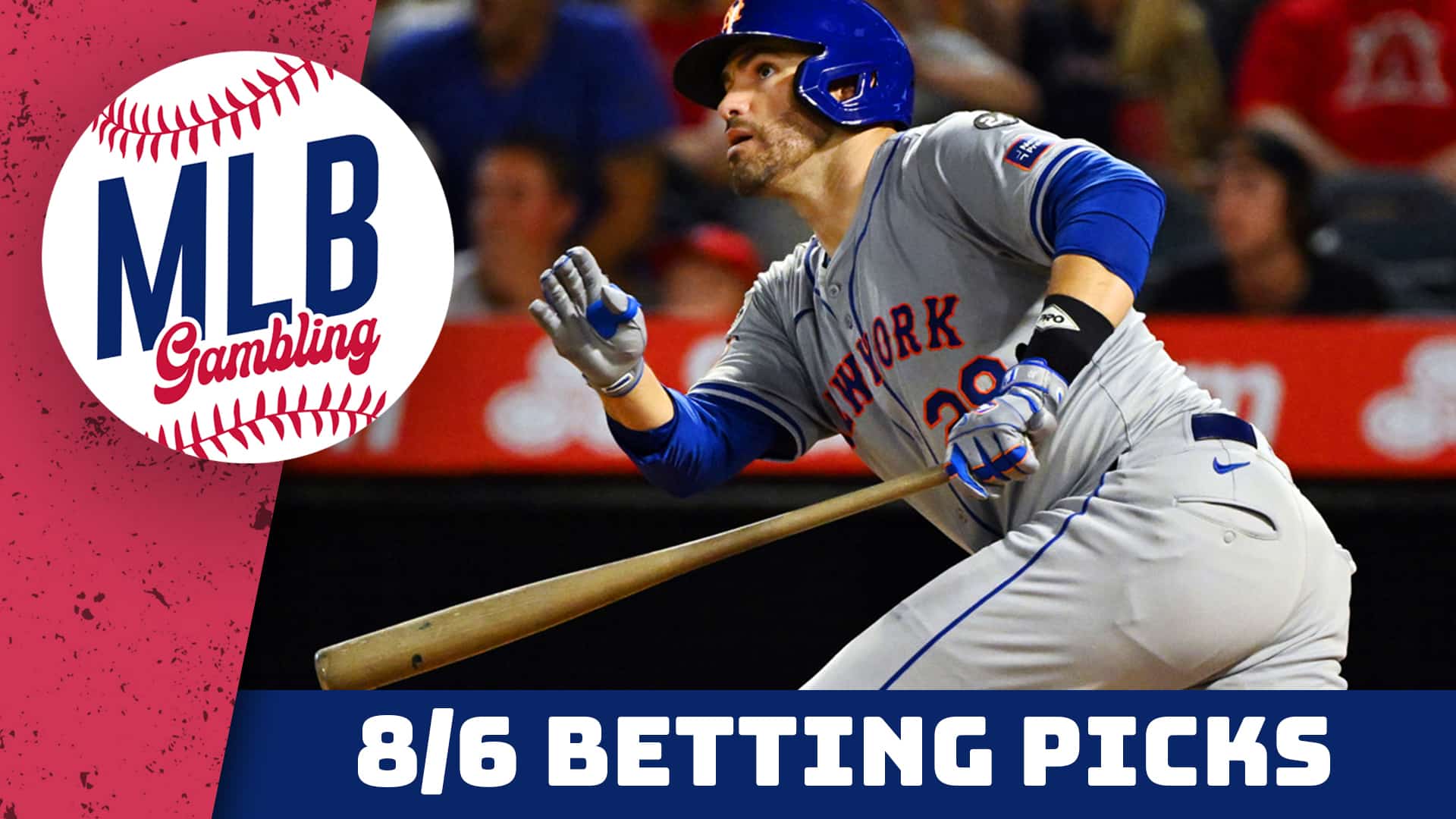 MLB Picks Today 8/6/24 | MLB Bets, Predictions and Player Props