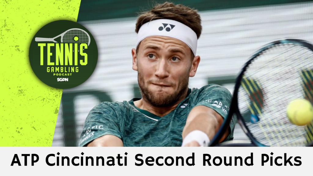 ATP Cincinnati Second Round Picks – 8/15/24 | Tennis Gambling Podcast (Ep. 333)