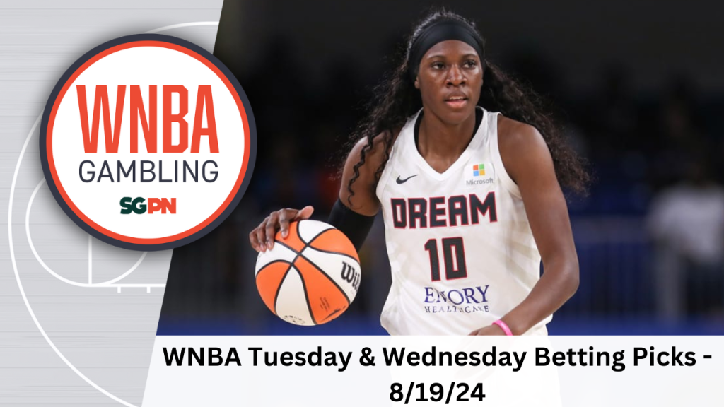 WNBA Tuesday + Wednesday Betting Picks – 8/19/24 | WNBA Gambling Podcast (Ep. 136)