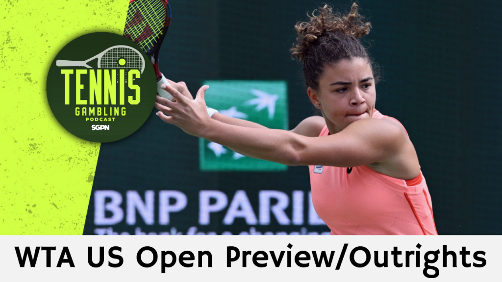 WTA US Open Preview/Outrights – 8/25/24 | Tennis Gambling Podcast (Ep. 342)