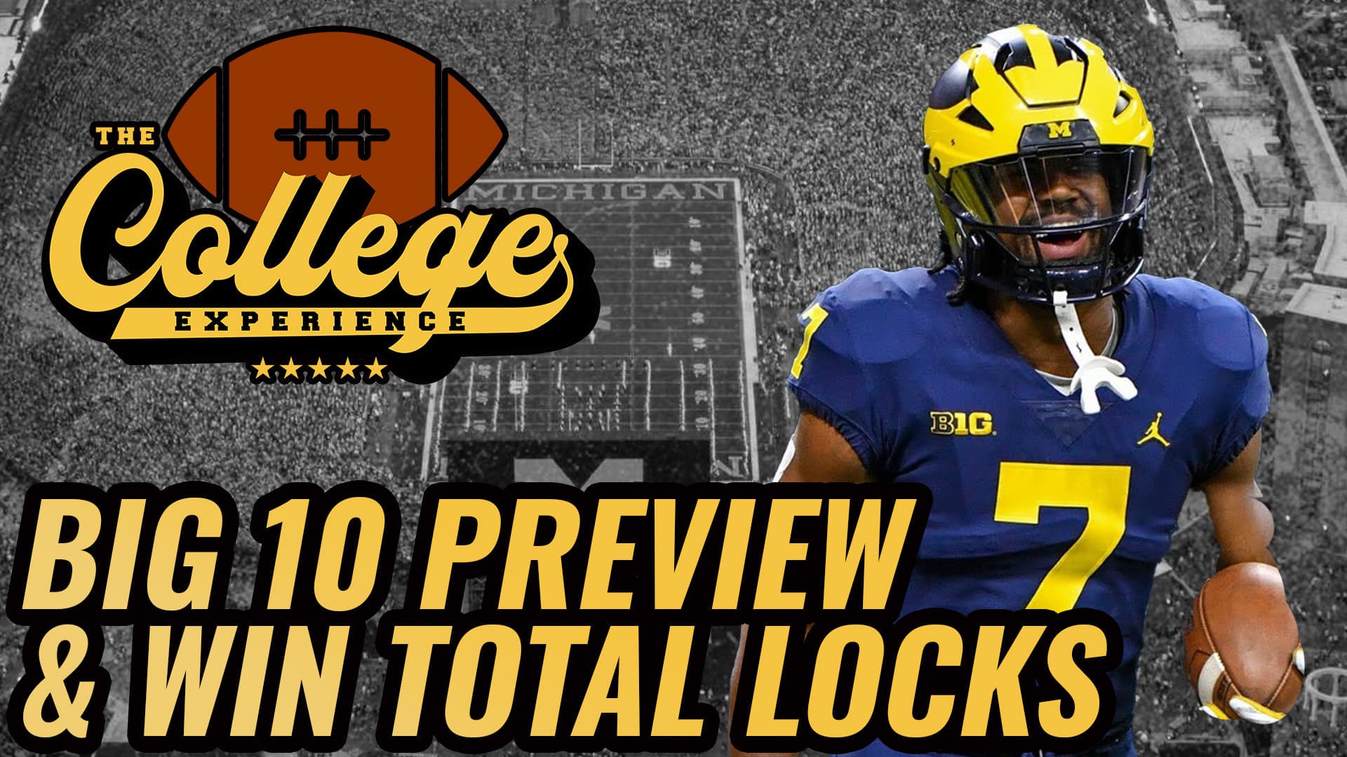 Big Ten Win Total Locks & Playoff Picks | The College Football Experience (Ep. 1684)