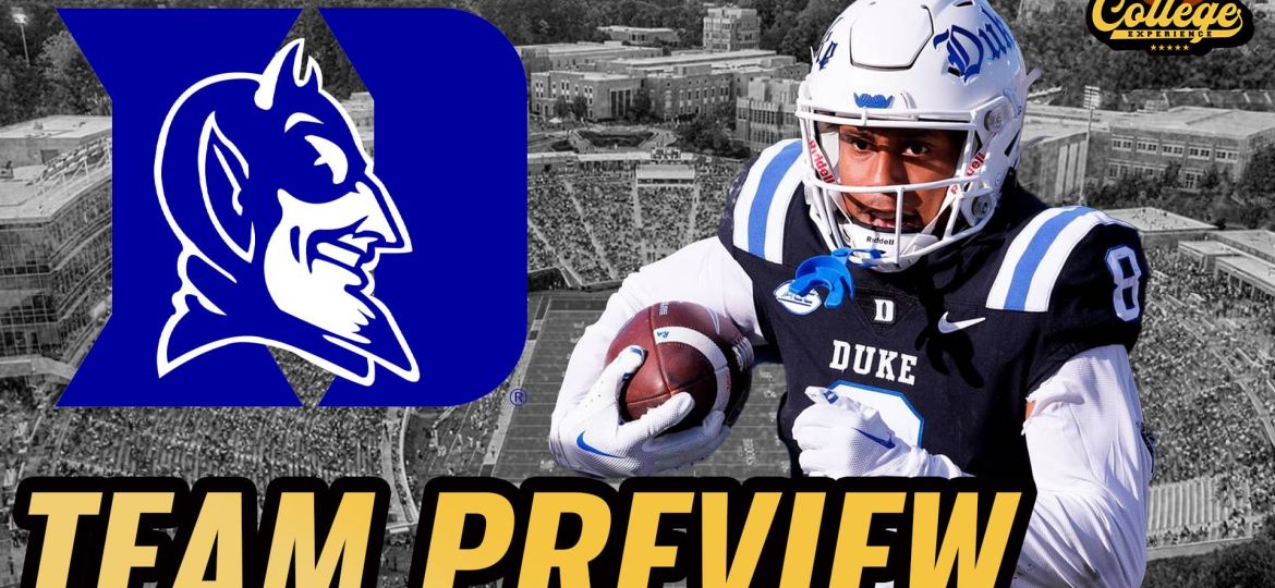 Duke Blue Devils 2024 Team Preview | The College Football Experience (Ep. 1677)