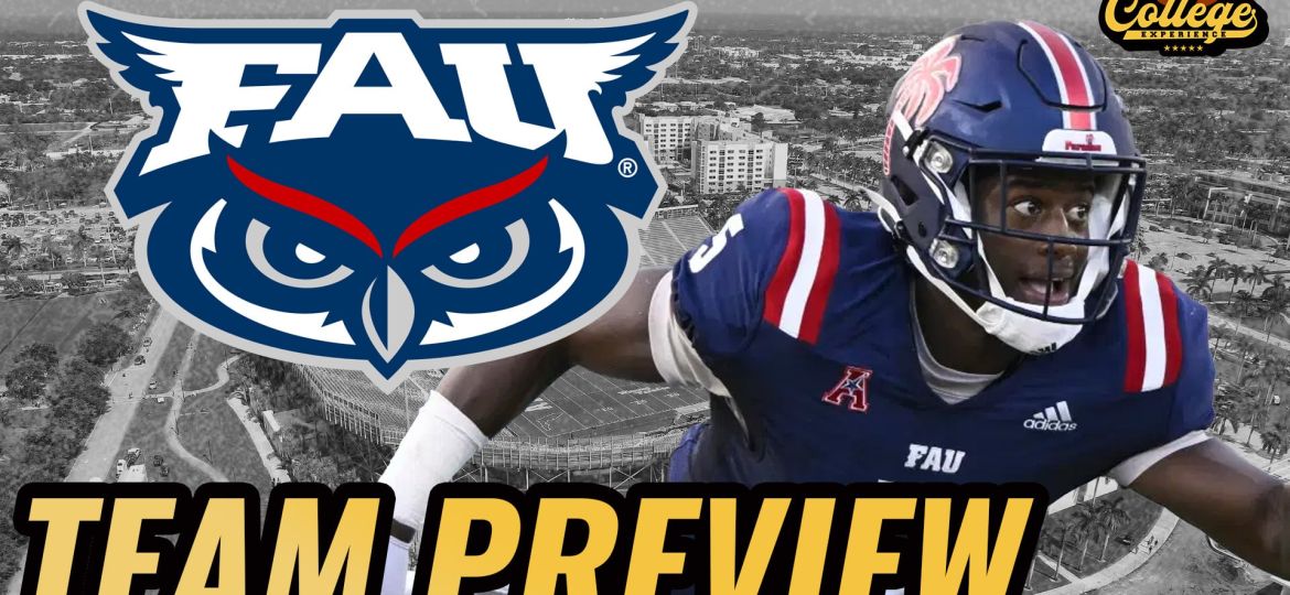 Florida Atlantic Owls 2024 Team Preview | The College Football Experience (Ep. 1703)