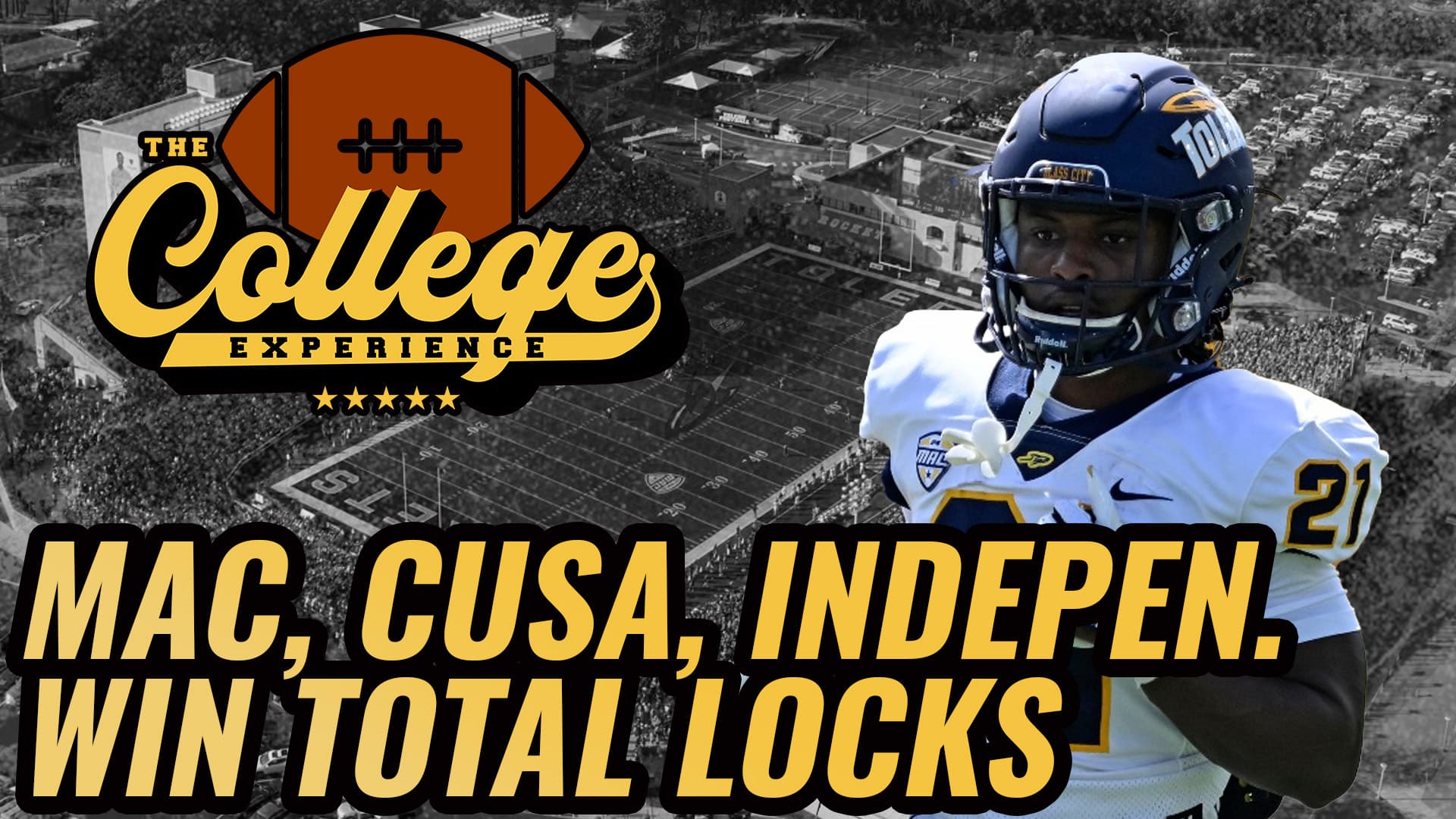 Conference USA, MAC & Independents Win Total Locks | The College Football Experience (Ep. 1723)