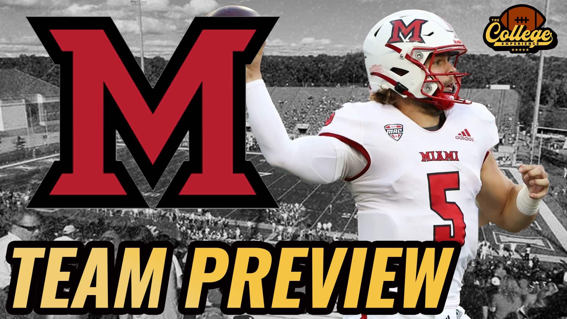 Miami OH Redhawks 2024 Season Preview | The College Football Experience (Ep. 1743)