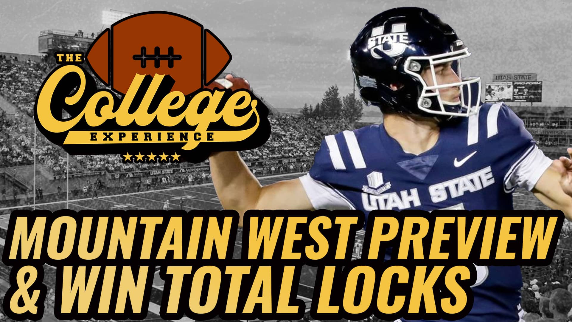 Mountain West Win Totals Locks & Championship Picks | The College Football Experience (Ep. 1693)
