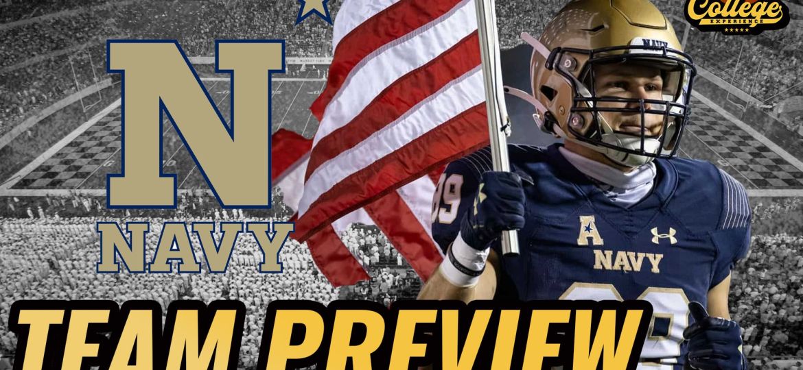 Navy Midshipmen 2024 Team Preview | The College Football Experience (Ep. 1705)