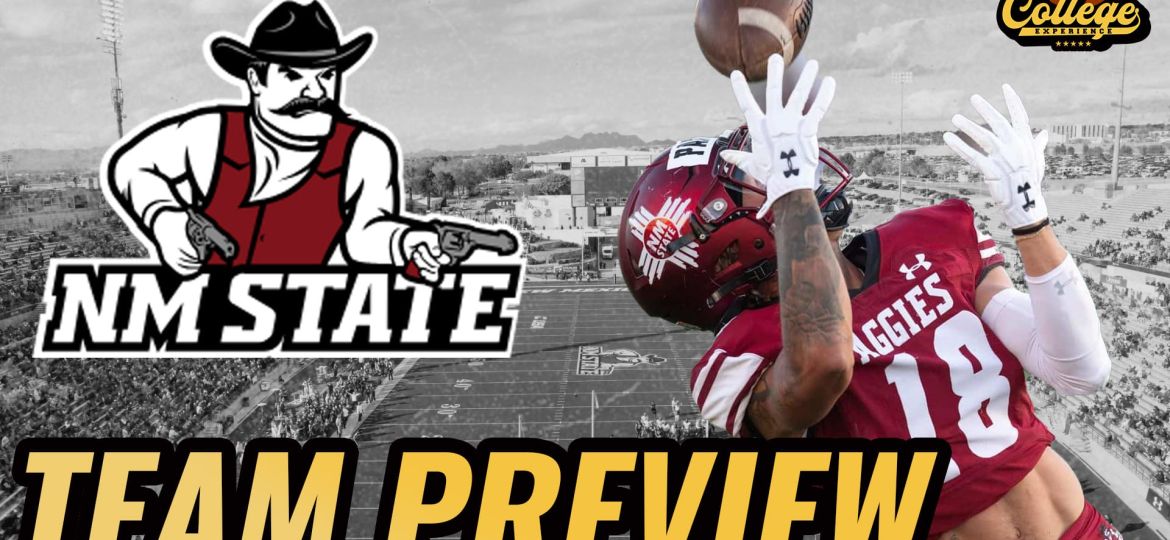 New Mexico State Aggies 2024 Team Preview | The College Football Experience (Ep. 1751)