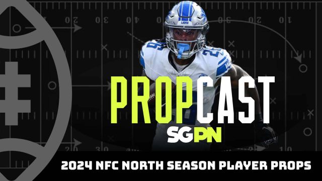 2024 NFC North Season Player Props | The Propcast (Ep. 298)