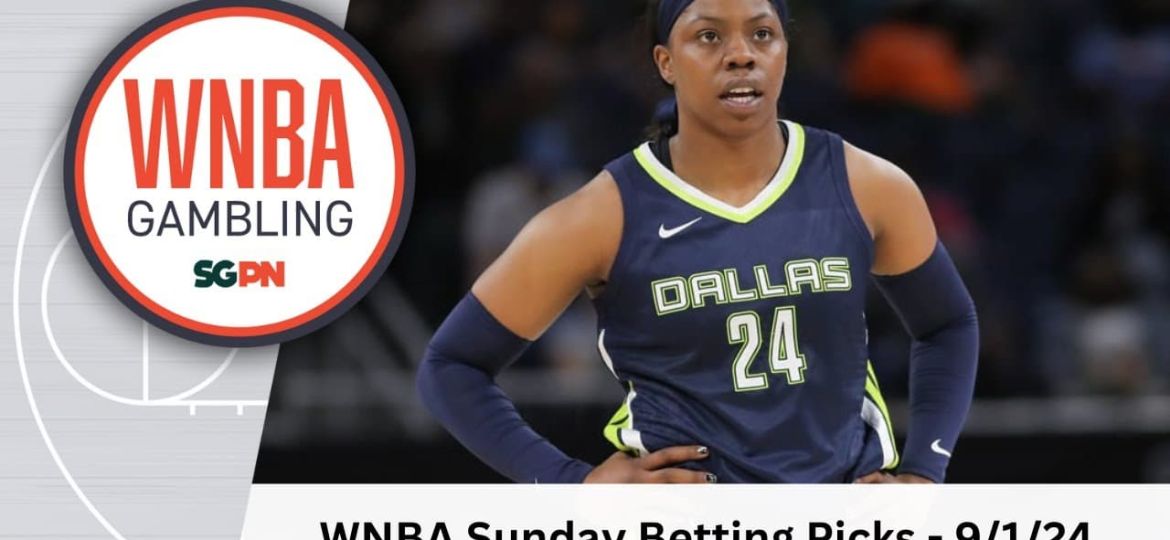 WNBA Sunday Betting Picks – 9/1/24 | WNBA Gambling Podcast (Ep. 142)