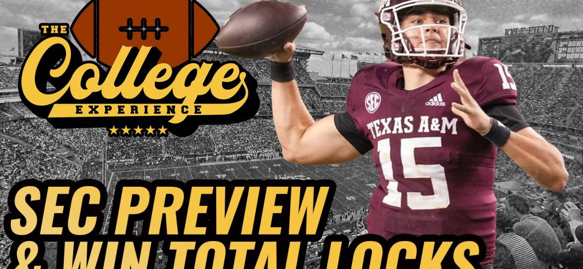 SEC Win Total Locks & Playoff Picks | The College Football Experience (Ep. 1683)