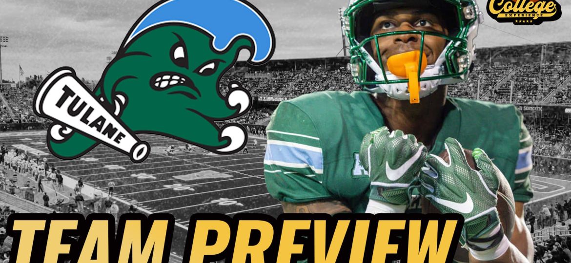Tulane Green Wave 2024 Team Preview | The College Football Experience (Ep. 1712)