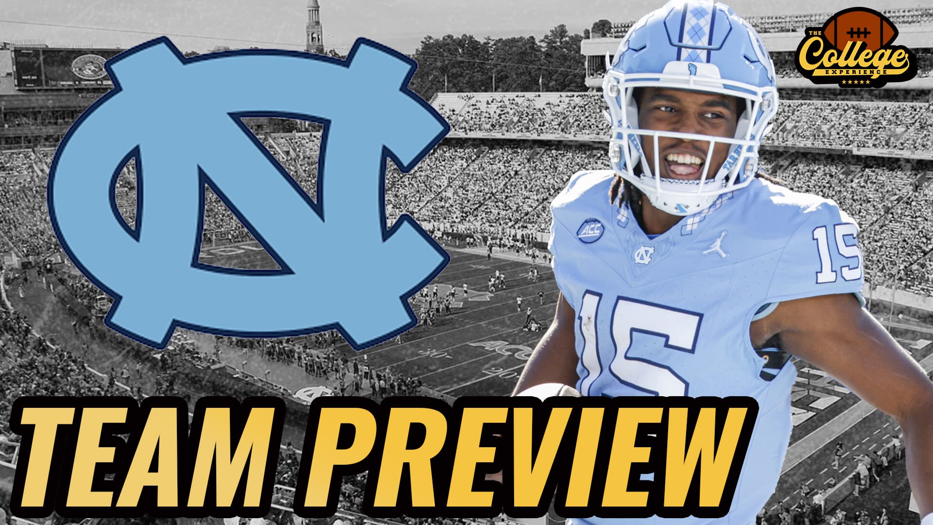 North Carolina Tar Heels 2024 Team Preview | The College Football Experience (Ep. 1685)