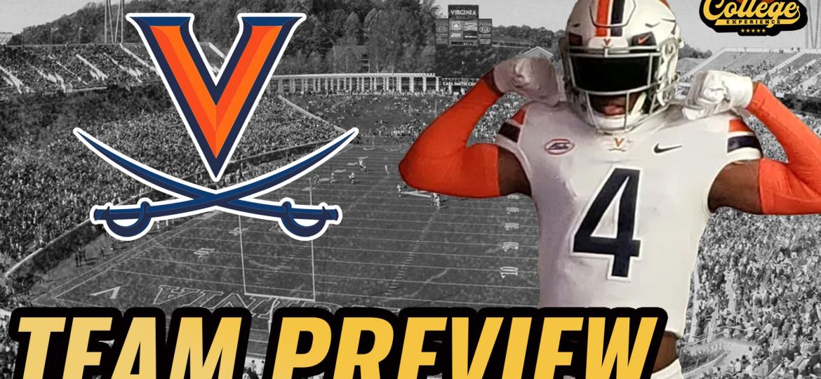 Virginia Cavaliers 2024 Team Preview | The College Football Experience (Ep. 1691)