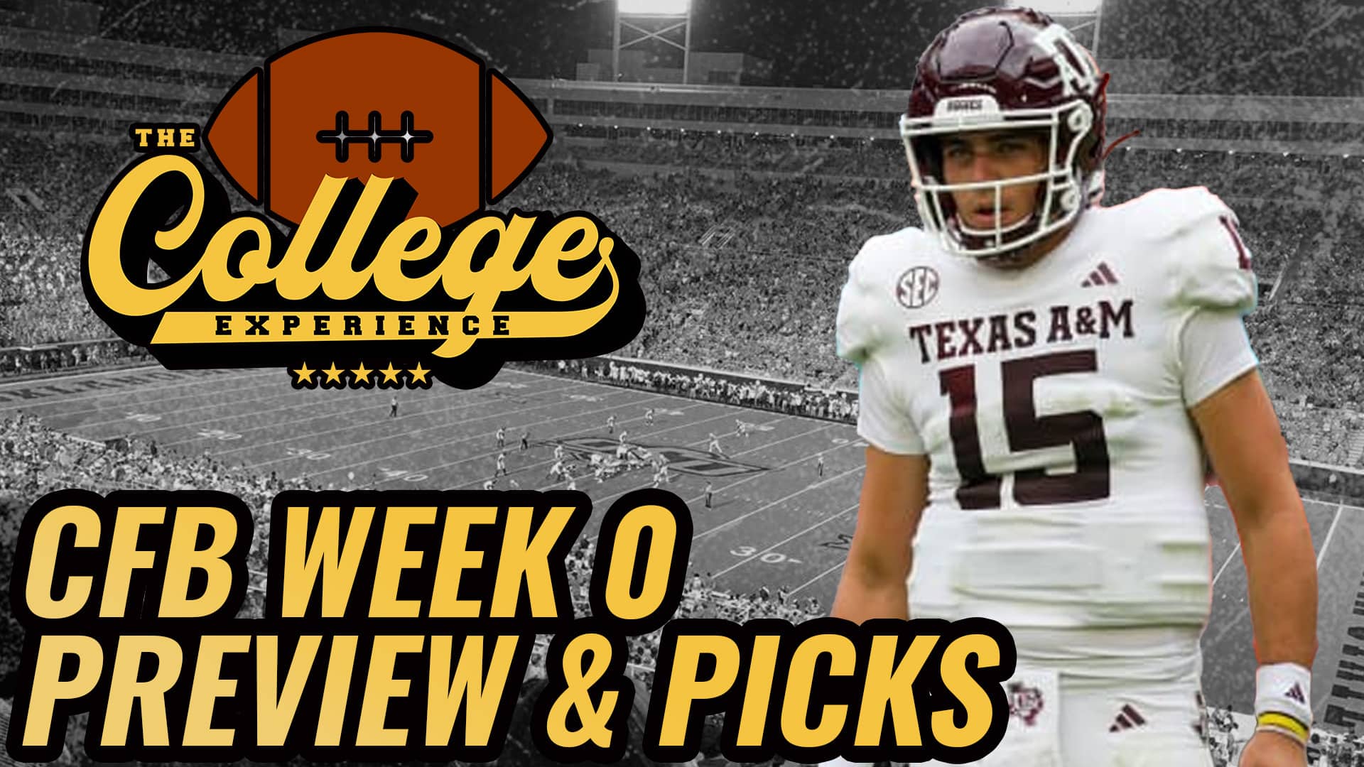Week Zero Preview, Picks & 12 Team CFP Predictions | The College Football Experience (Ep. 1706)