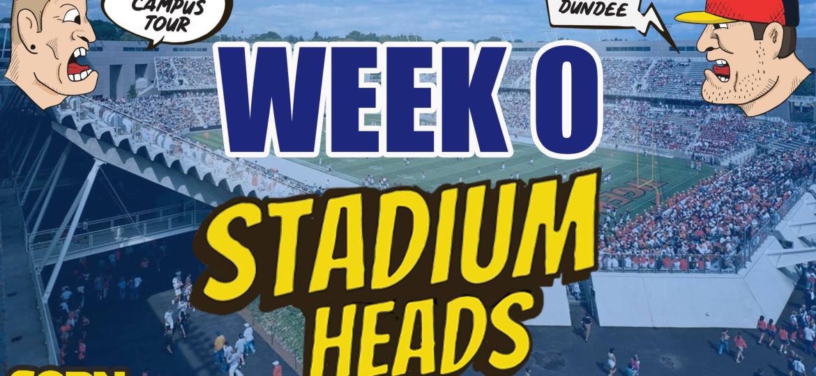 Week Zero Stadiums | Stadium Heads (Ep. 27)
