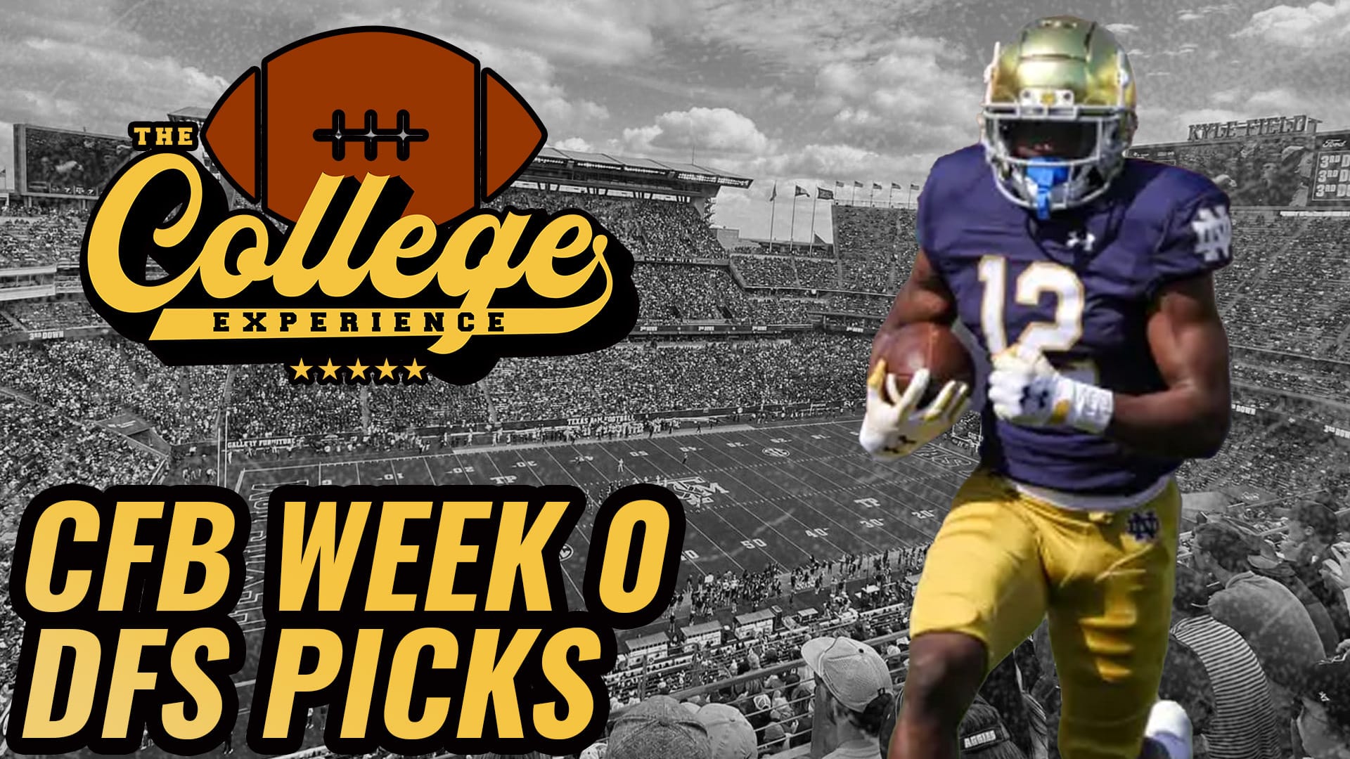 Week Zero DFS Preview & Picks | The College Football Experience (Ep. 1712)