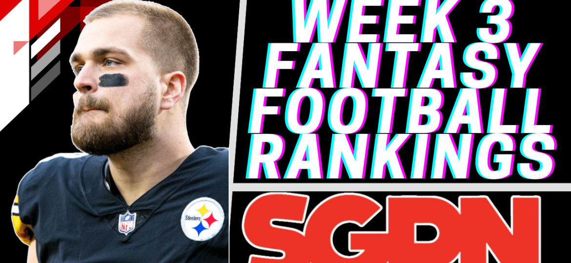Fantasy Football Rankings Week 3 - Top Fantasy Football Streaming Options - Week 3 Start or Sit