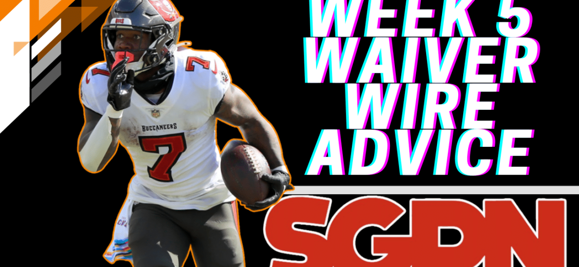 Week 5 Fantasy Football Waiver Wire Advice - Who Should You Prioritize, How Much FAAB, and Who do you drop?