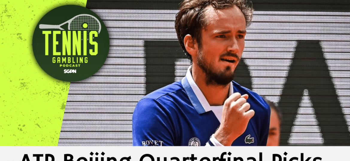 ATP Beijing Quarterfinal Picks – 9/29/24 | Tennis Gambling Podcast (Ep. 360)