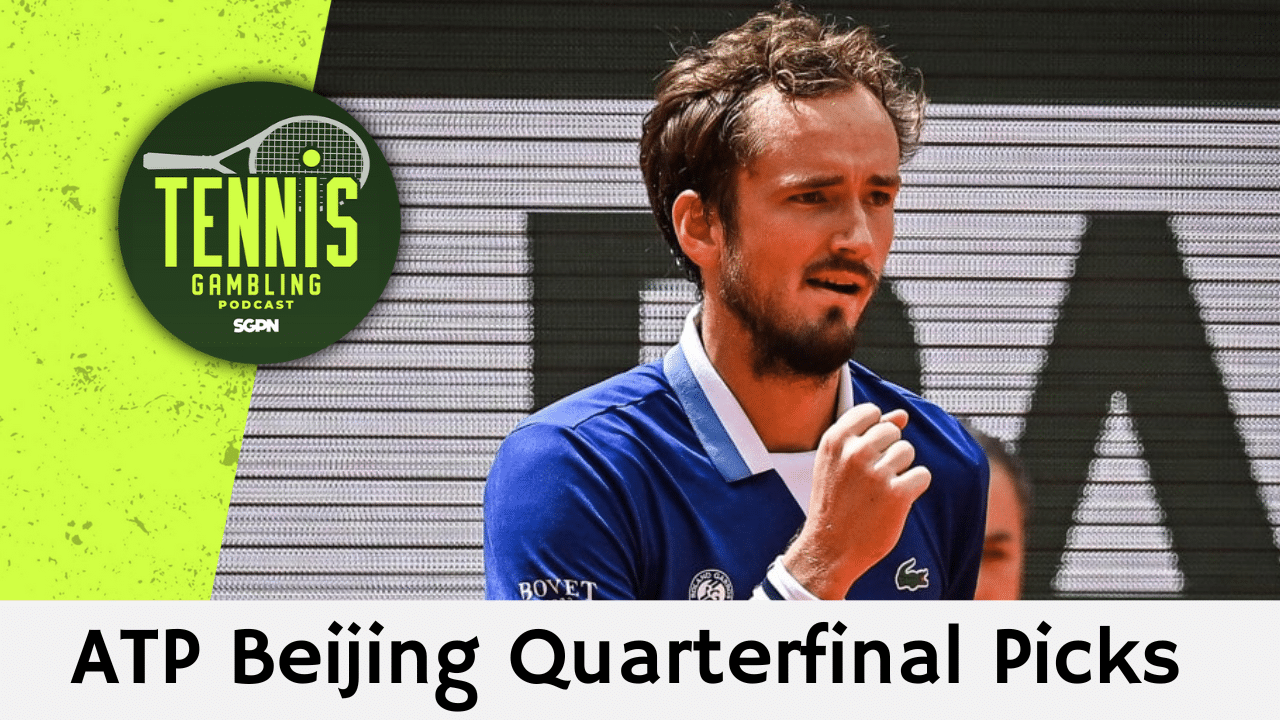 ATP Beijing Quarterfinal Picks – 9/29/24 | Tennis Gambling Podcast (Ep. 360)