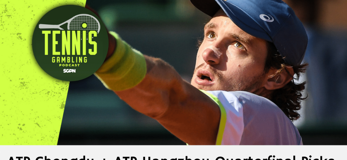 ATP Chengdu + ATP Hangzhou Quarterfinal Picks – 9/21/24 | Tennis Gambling Podcast (Ep. 354)
