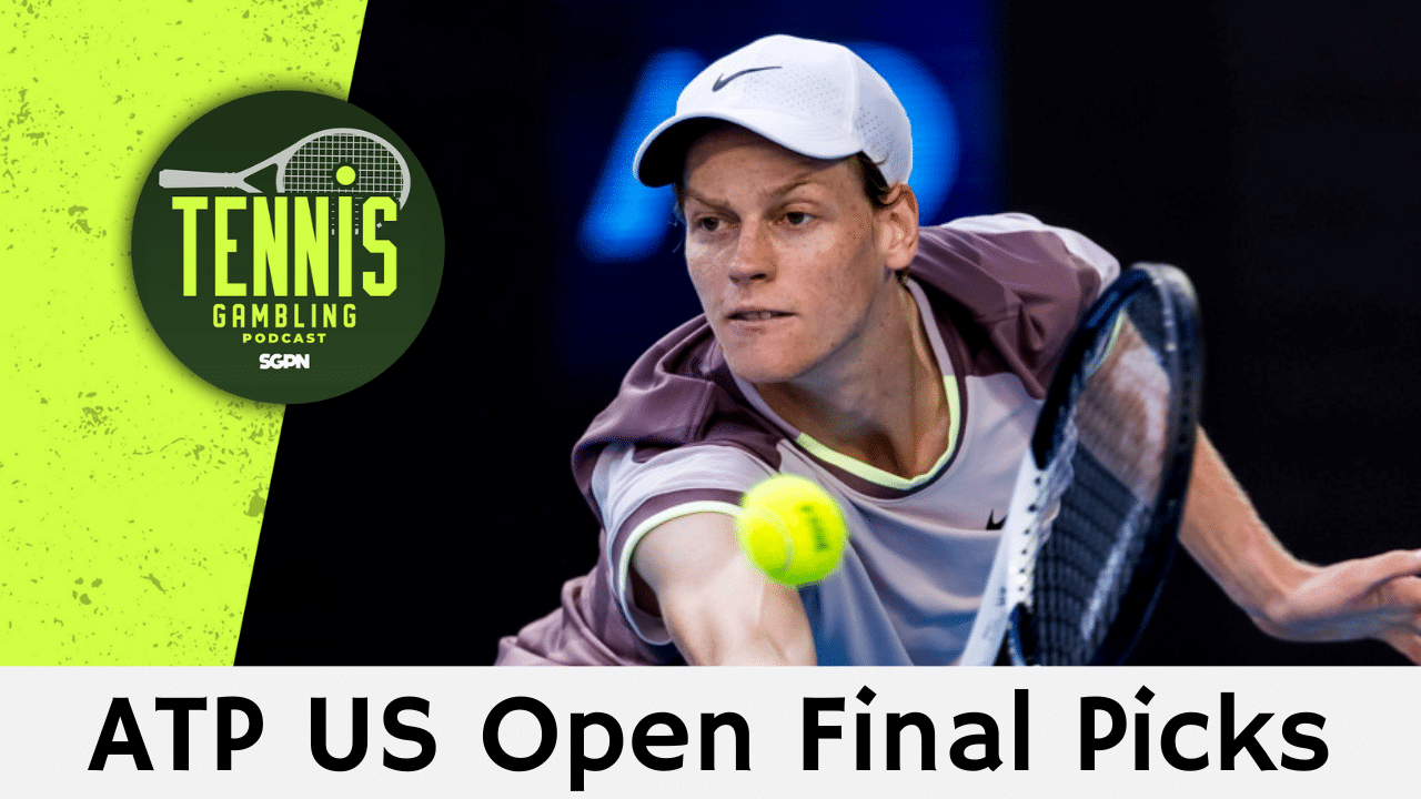 ATP US Open Final Picks – 9/8/24 | Tennis Gambling Podcast (Ep. 352)